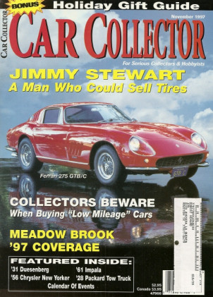 CAR COLLECTOR 1997 NOV - STEWART, FERRARI 275 GTB/C, '31 DUESENBERG,'61 IMPALA